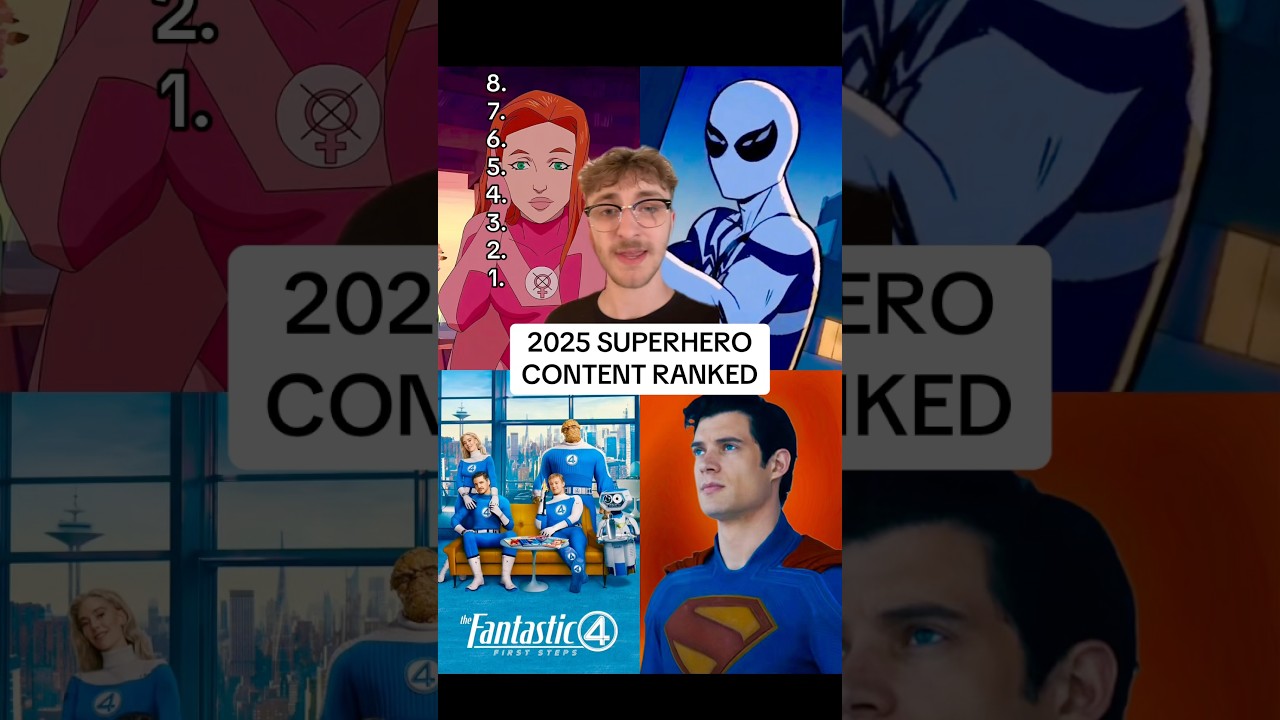 EVERY 2025 SUPERHERO MOVIES & YV SHOW RANKED!