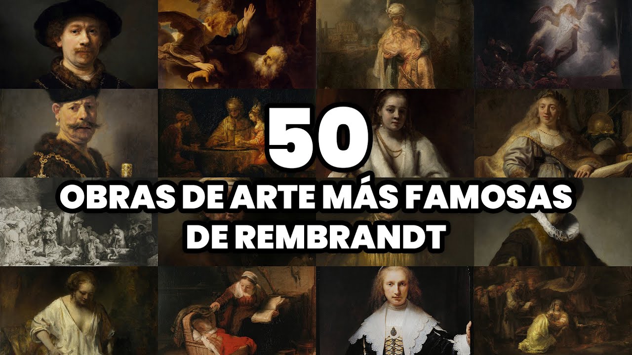 Las 50 OBRAS DE ARTE m&aacute;s FAMOSAS de REMBRANDT (2025)