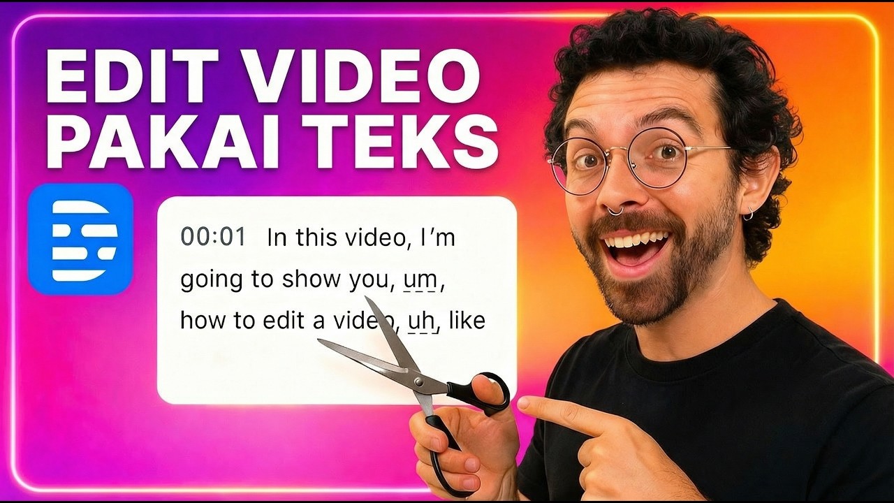 Edit Video Paling Cepat Pakai AI: Tutorial Lengkap Descript