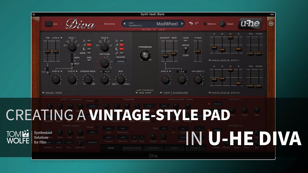 Creating A Patch In U-he Diva - Vintage-Style Pad (Tom Wolfe's Synth Vault)
