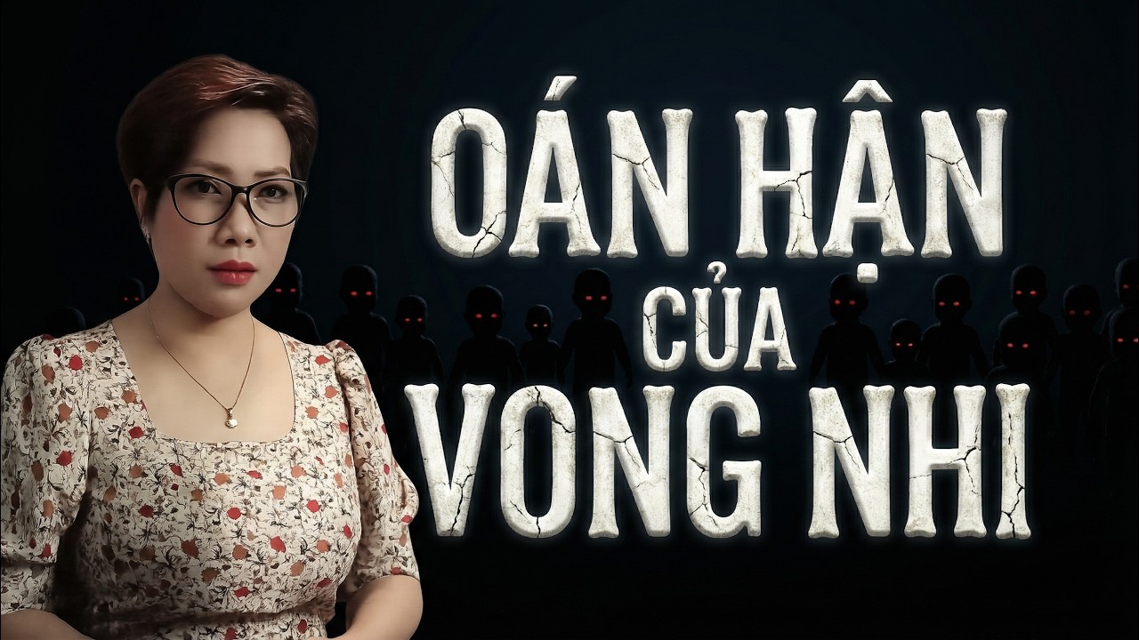 Truyện Ma Bùa Ngải: Oán Hận Của Vong Nhi Và Cái Kết Của Kẻ Phụ Tình | MC Trần Thy
