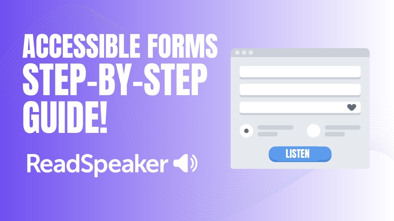 Make Online Forms Accessible: ReadSpeaker Form Reading Guide