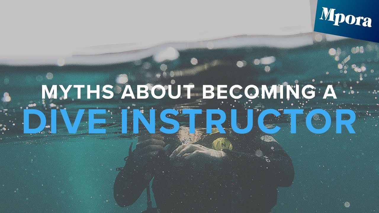 Myths About Becoming A Dive Instructor | Surface Interval