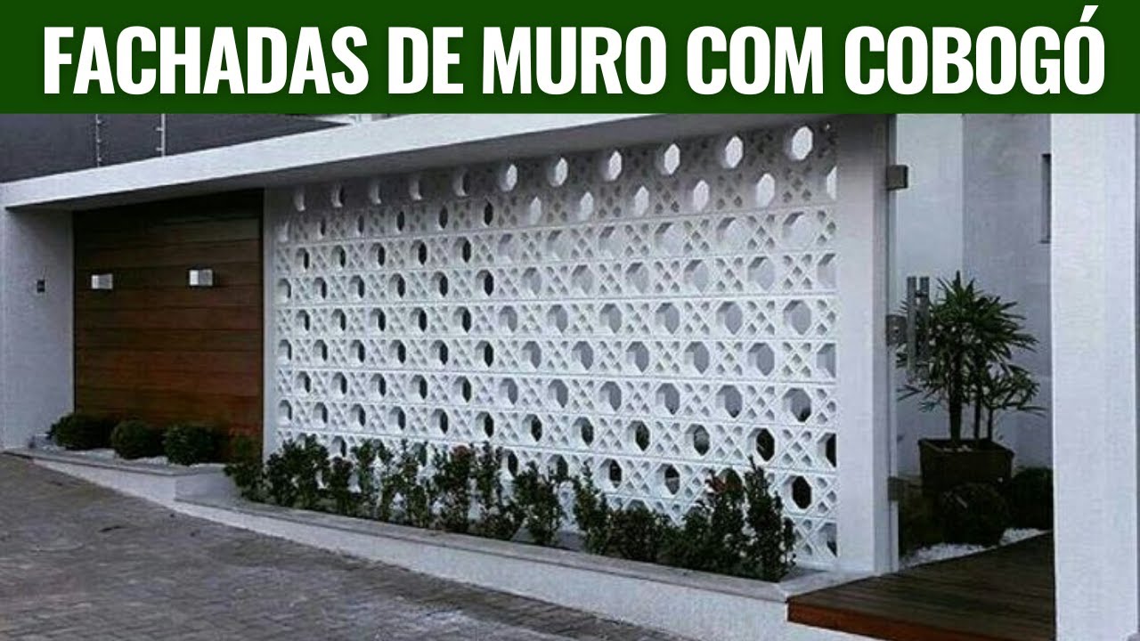 30 FACHADAS DE MUROS COM COBOGÓS QUE VOCÊ SE VAI SE SURPREENDER
