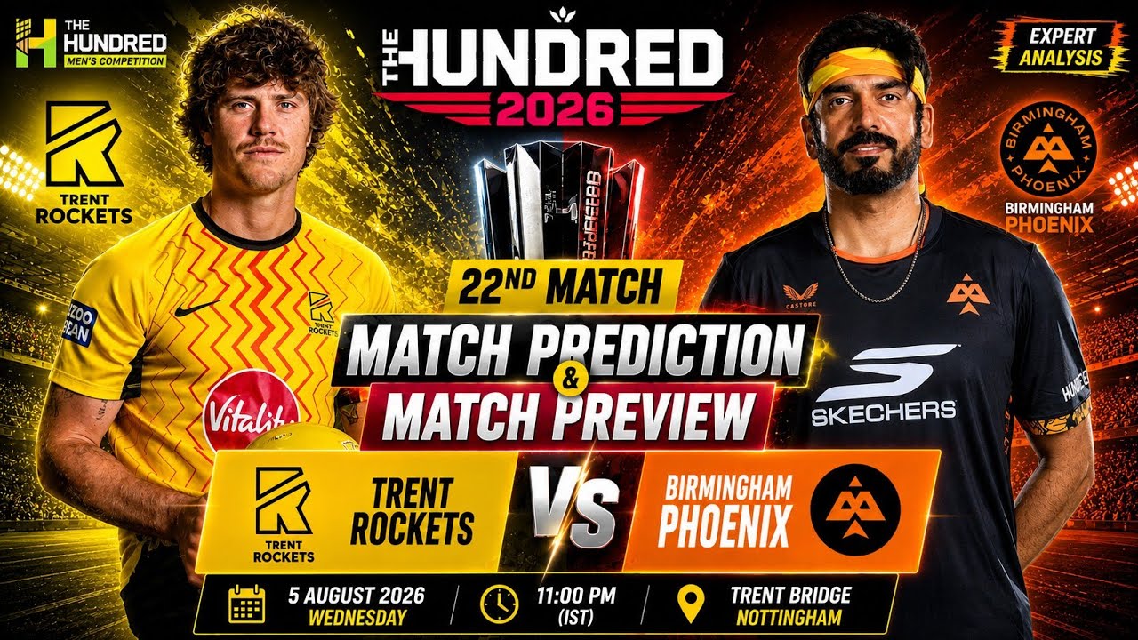 TR vs BP 22nd Match Prediction The Hundred 2026 | मैच कौन जीतेगा? | Trent  vs Birmingham