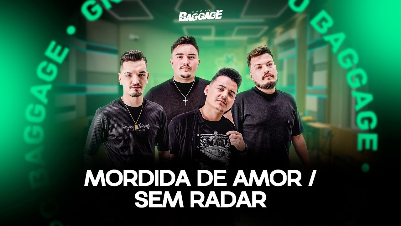 Grupo Baggage - Mordida de Amor / Sem Radar (Medley)