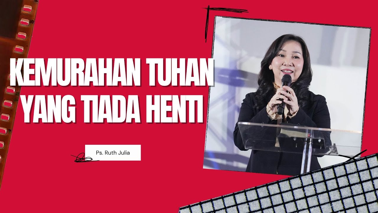 KEMURAHAN TUHAN YANG TIADA HENTI | Ps. Ruth Julia | PD Victory Surabaya