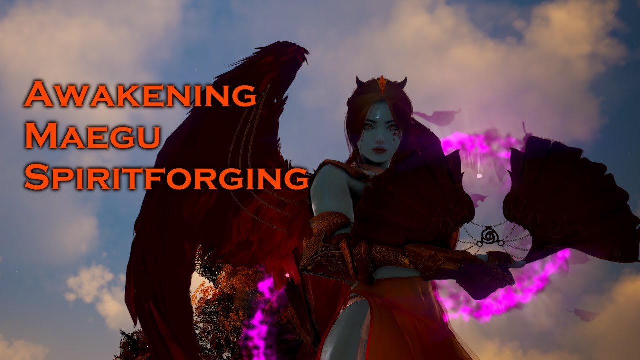 BDO | Awakening Maegu Spiritforging Guide