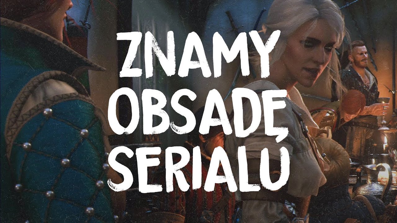 Znamy obsadę serialowego Wiedźmina (+ cd. tematu kolorów skóry)