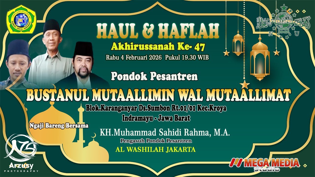 🔴LIVE HAUL & HAFLAH AKHIRUSSANAH KE-47 PONPES BUSTANUL MUTAALLIMIN WAL MUTAALLIMAT, RABU, 4 FEB 2026