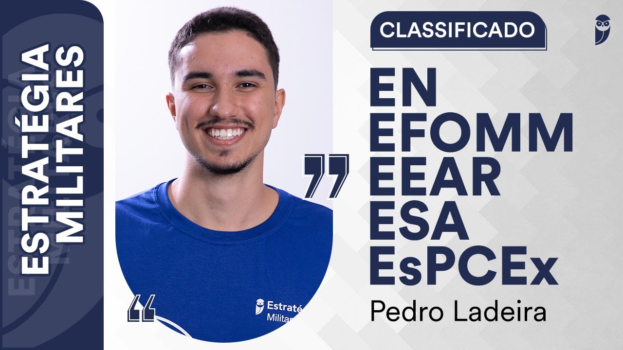 Bate-papo com o Classificado na Escola Naval, EFOMM, EEAR, ESA e EsPCEx - Pedro Ladeira