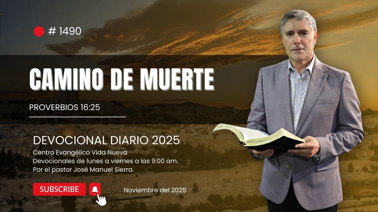 Devocional diario 1490, por el pastor José Manuel Sierra.
