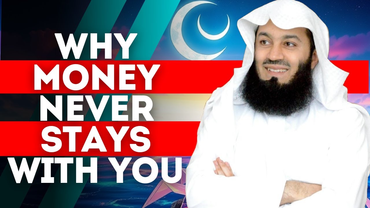 Why Money Never Stays With You &ndash; Islamic Truth You Need to Know