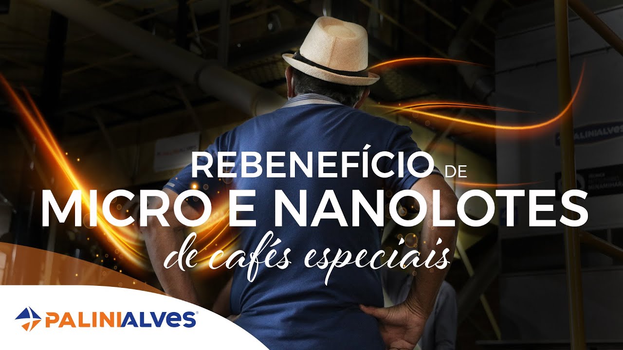 Palinialves - Rebenefício de Micro e Nanolotes de Cafés Especiais