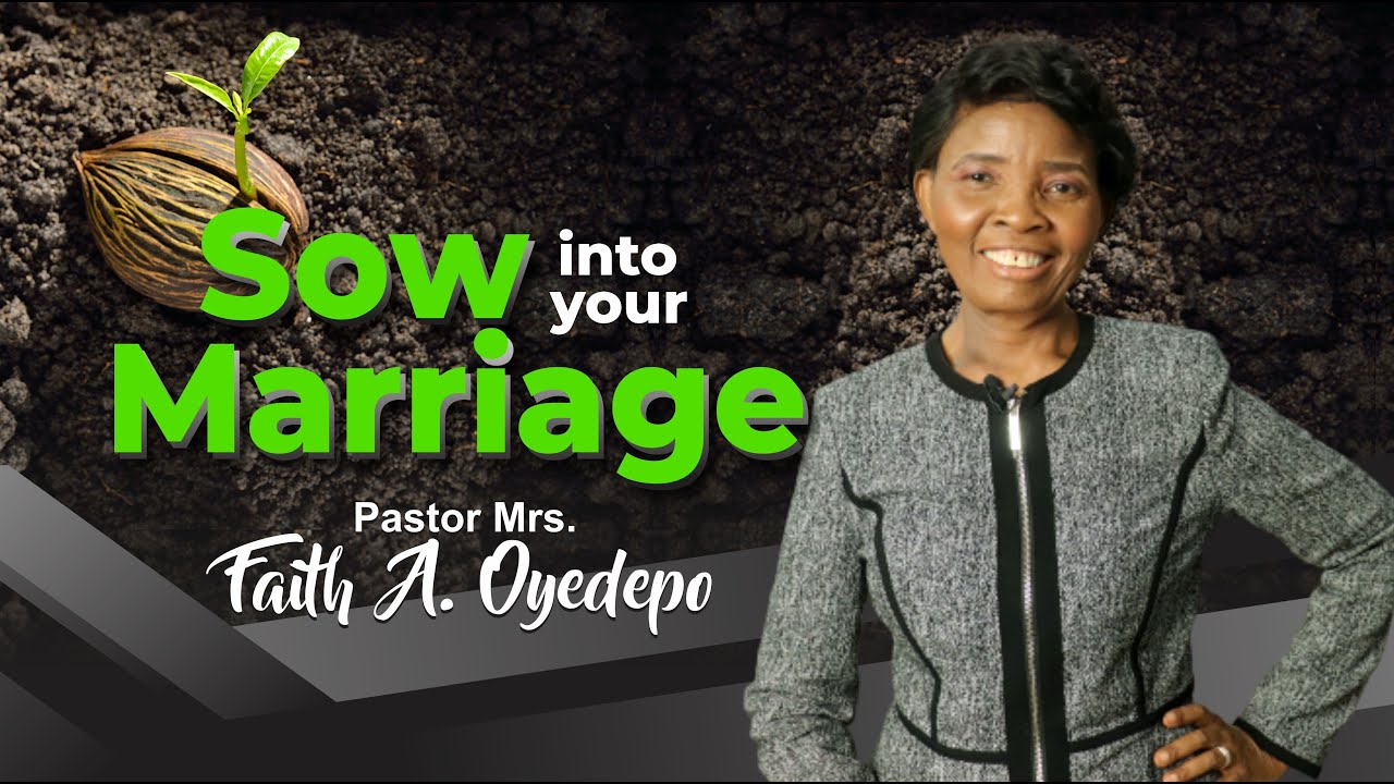 Sow Into Your Marriage (Full Version)