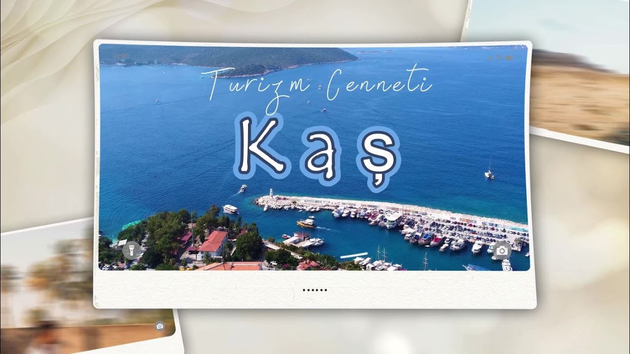 Turizm Cenneti KAŞ