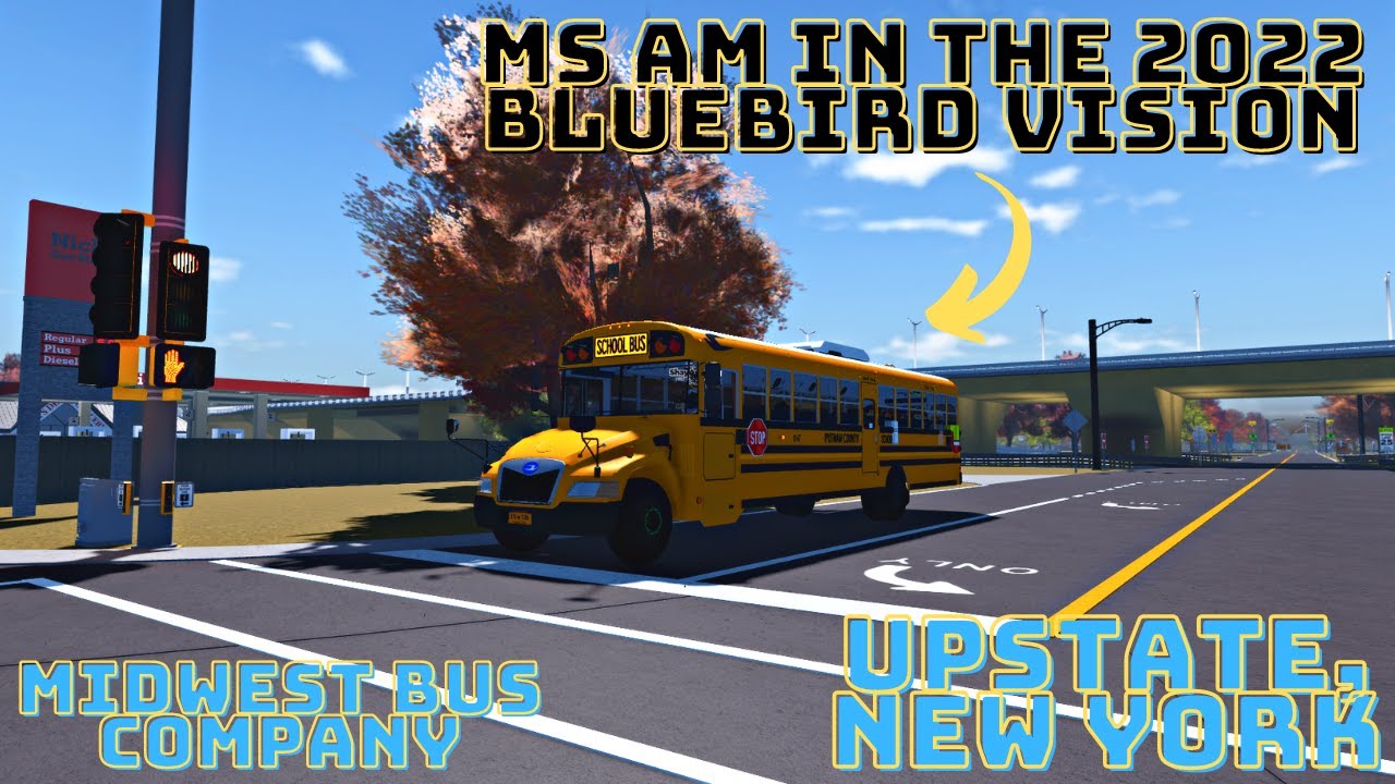 Roblox | Upstate, NY | MS AM Route In The 2022 Bluebird Vision