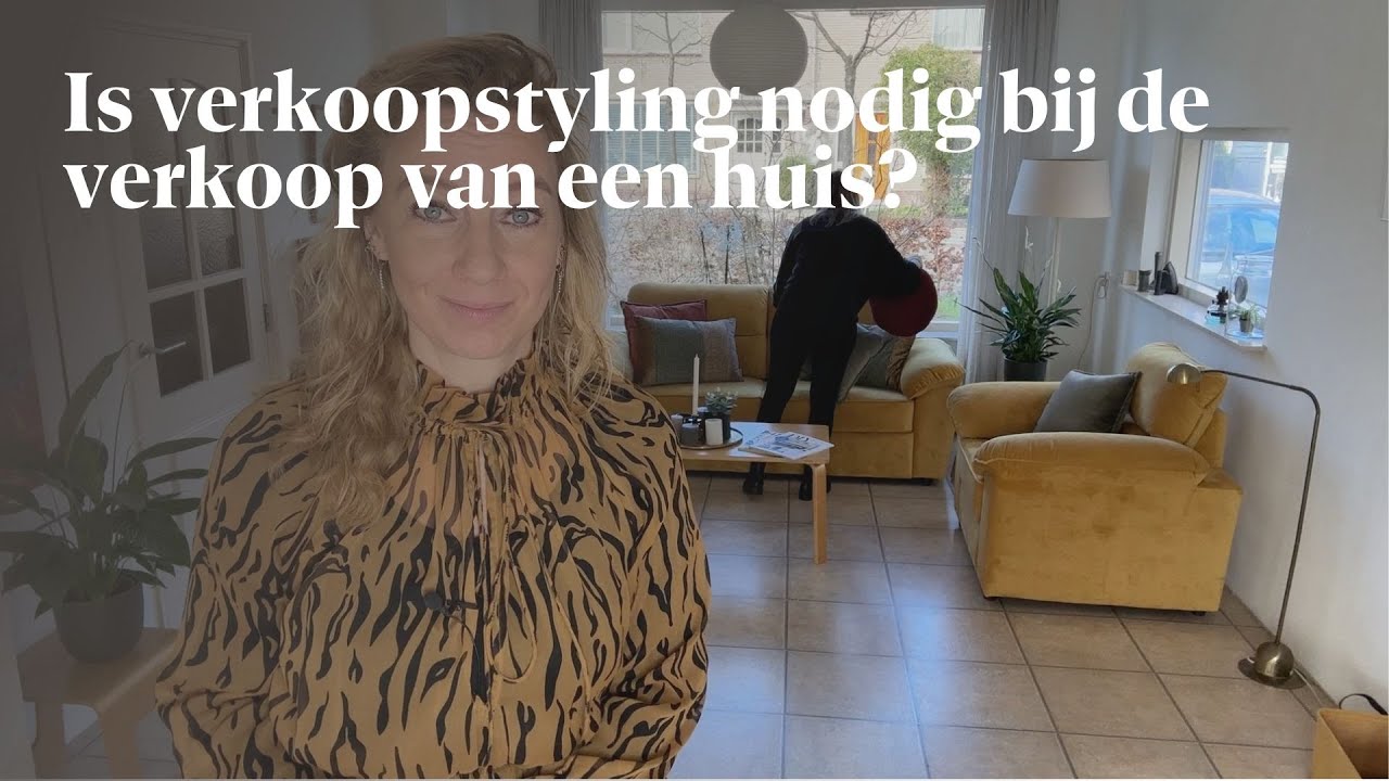 Elke serieuze HUIZENVERKOPER moet dit weten over verkoopstyling.