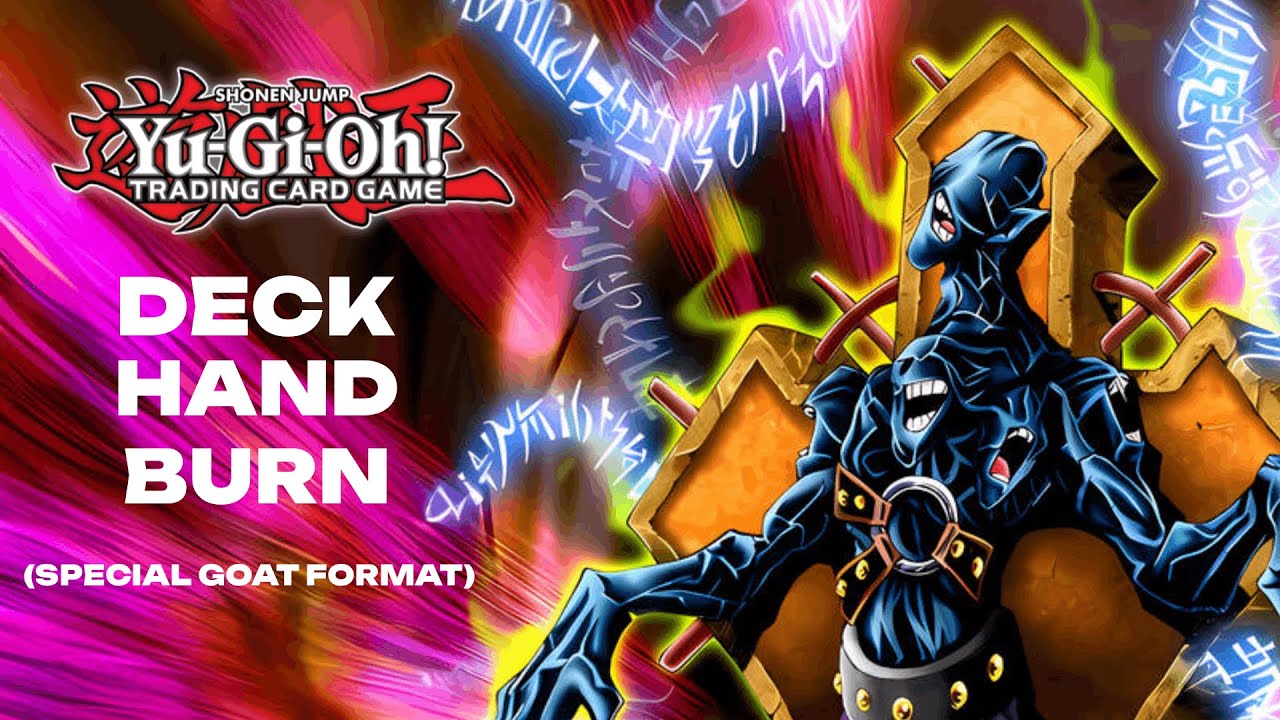 DECK HAND BURN (GOAT FORMAT) #2