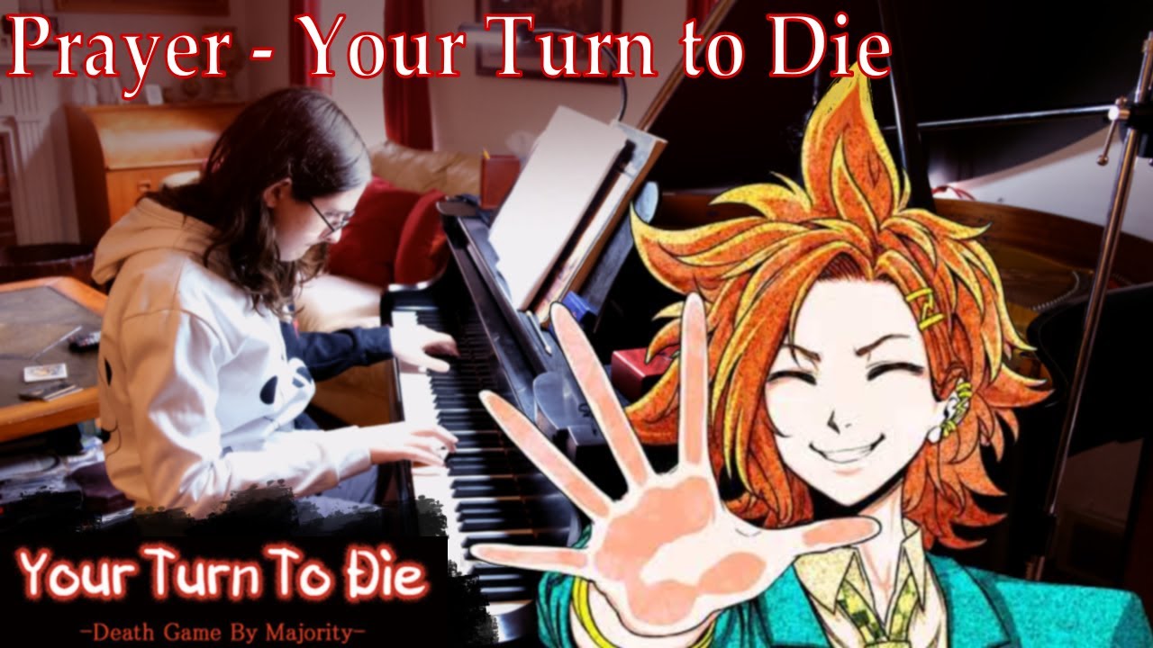 Prayer - Your Turn To Die (Piano Cover)