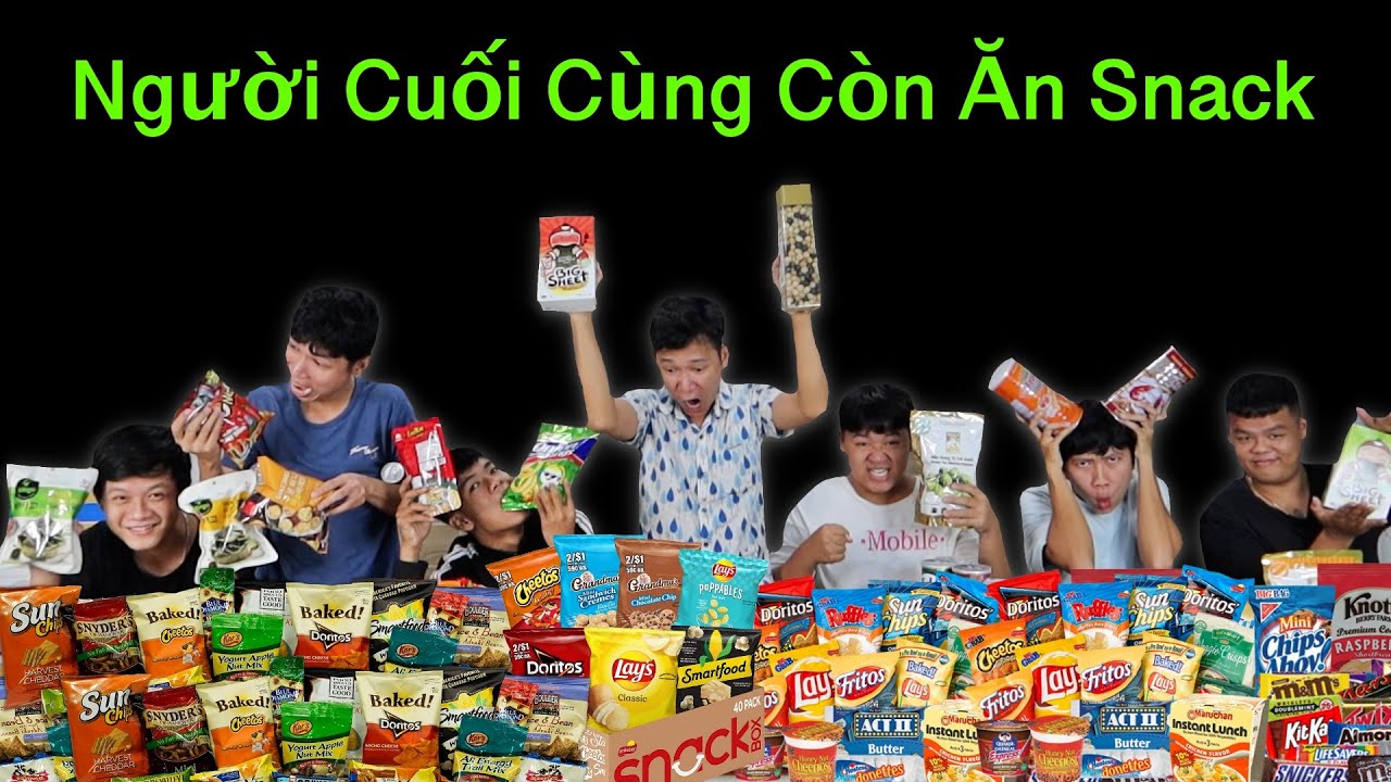 Người Cuối Cùng Ngừng Ăn SNACK Sẽ Thắng 10 Triệu