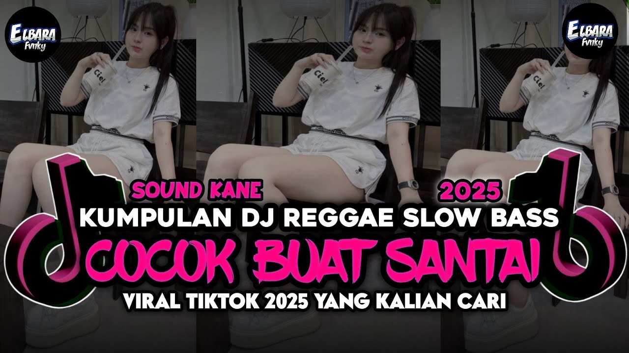 KUMPULAN DJ REGGAE SANTAI FULL BASS 🔥 DJ CAMPURAN REGGAE SLOW TERBARU VIRAL TIK TOK🎵
