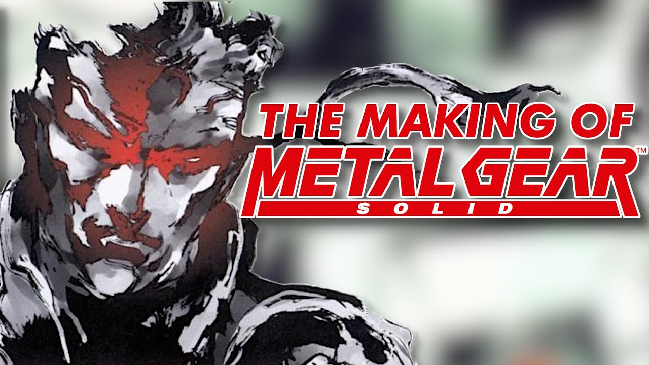 The Making Of Metal Gear Solid | Jordan H.J.
