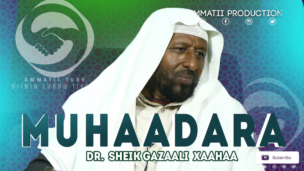 MUHAADARA DR.SHEIK GAZAALI XAAHAA GUDDISAA ILMAANI ISLAAMUMAARATTI GORSA BAREDA MASJIDA  NUUR B/ROBE