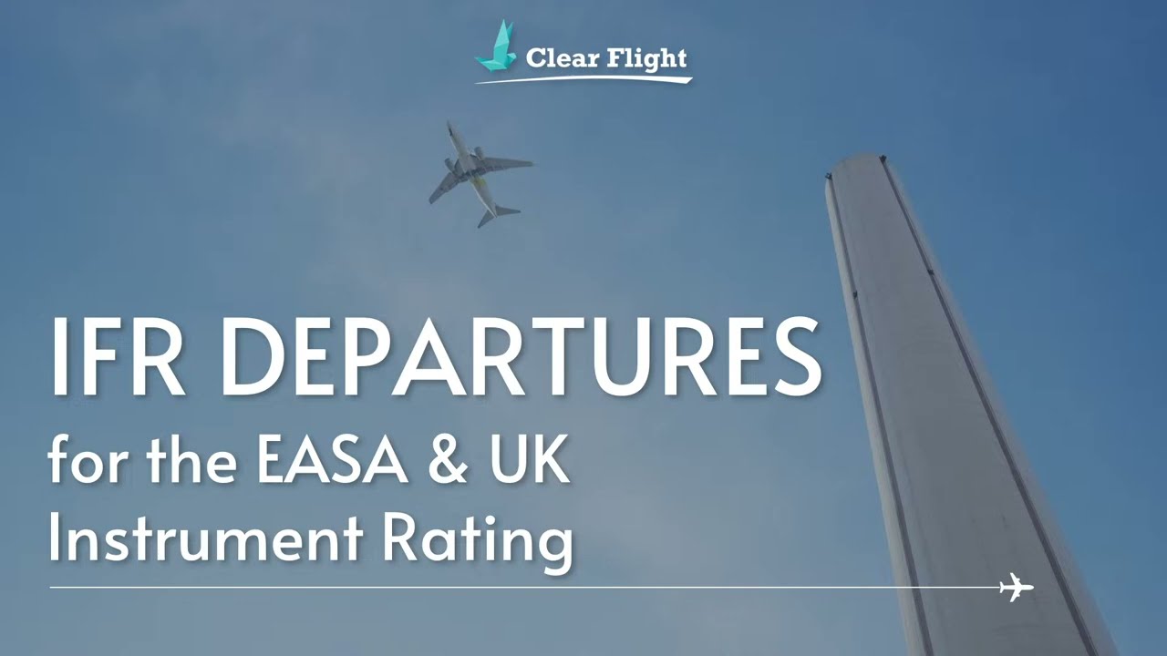 IFR Departures for the EASA & UK IR Skills Test