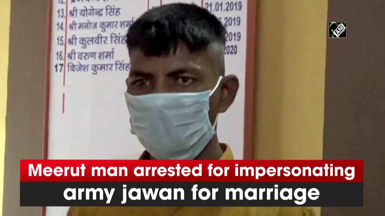 Meerut man arrested for impersonating army jawan for marriage | Crime Update