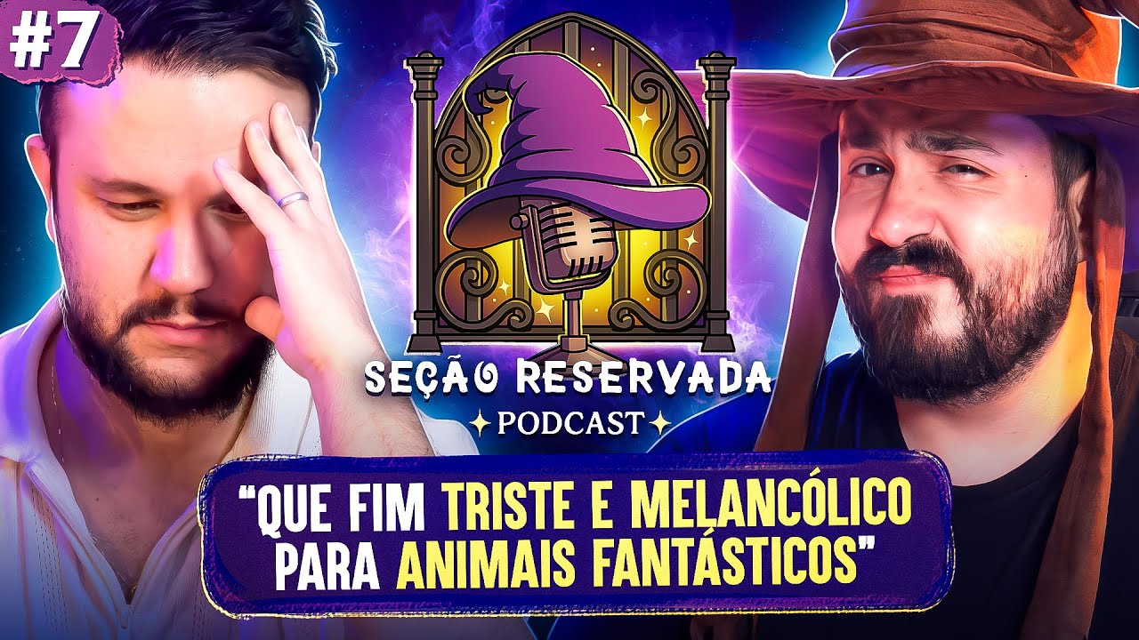 ANIMAIS FANTÁSTICOS: DO LUXO AO LIXO l SEÇÃO RESERVADA #7