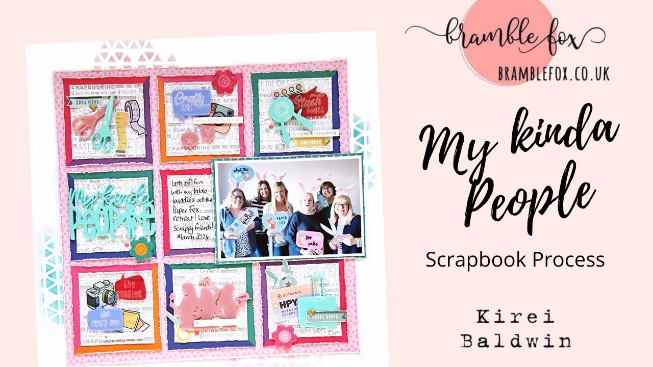 Let’s Scrapbook! l International Scrapbook Day 2024 l @BrambleFox l @kireibaldwin