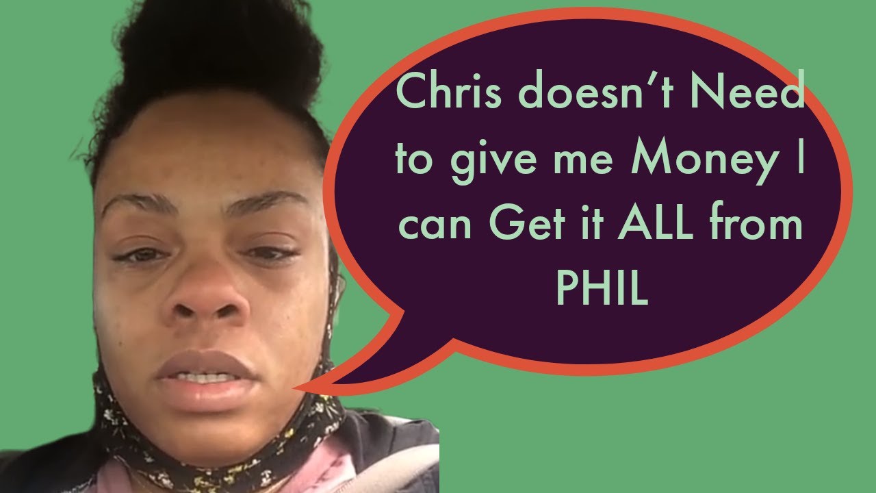 My Jazzy Life Wants More Money from Phillip But NO MONEY from Deadbeat Chris