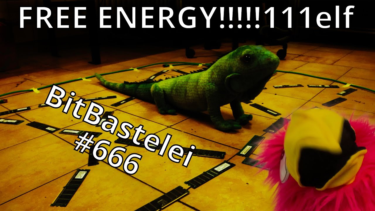 BitBastlei #666 - Freie Energie!!!!111elf