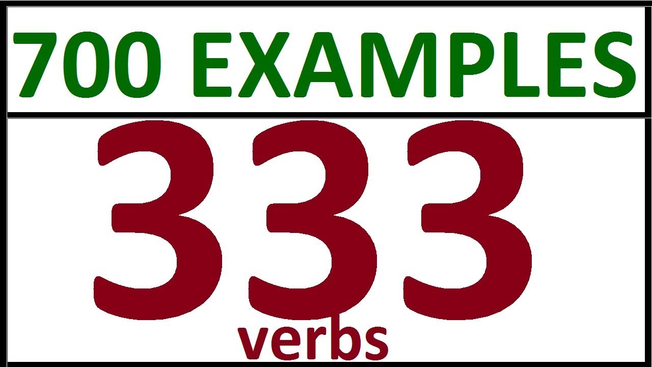 333 MOST IMPORTANT VERBS IN ENGLISH - 700 REAL EXAMPLES. Learn English vocabulary. English words