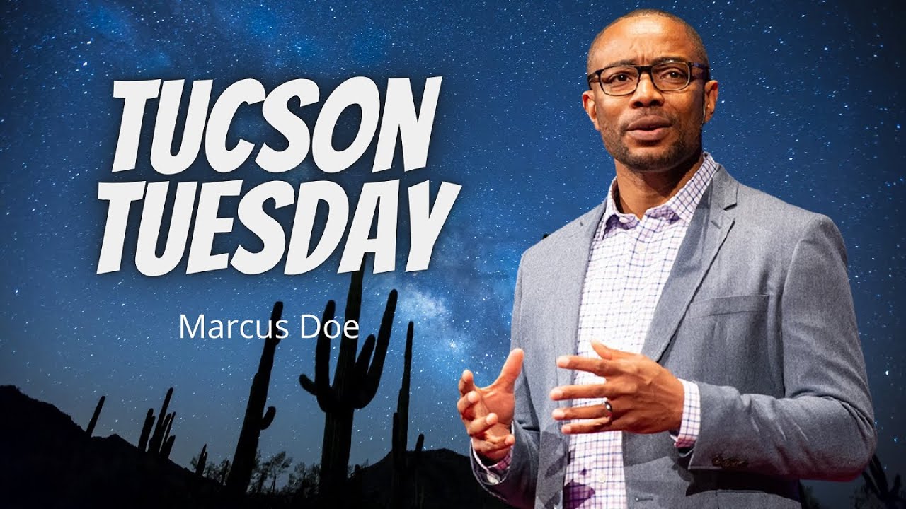 Tucson Tuesday | Marcus Doe
