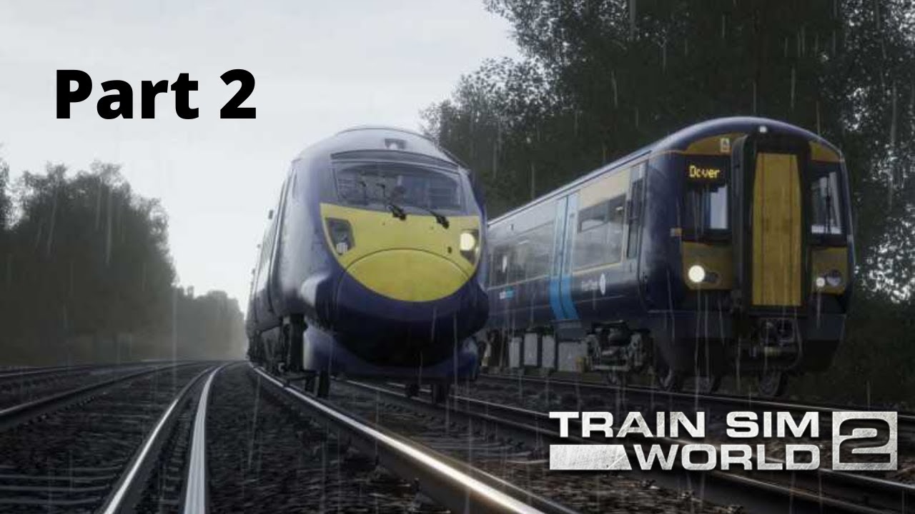 Train Sim World 2 Southeastern High Speed Class 375 Joining In PS4 Pro