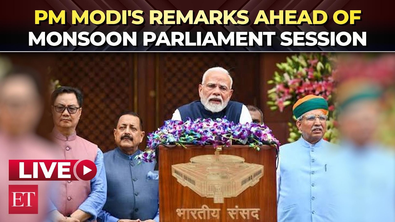 LIVE | PM Modi's remarks ahead of Parliament Monsoon Session 2026
