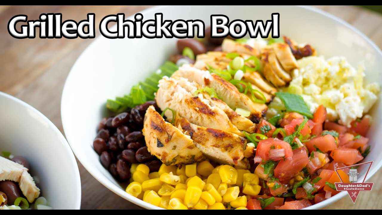 Grilled Chicken Bowl - Salat mit gegrilltes Hähnchen - Daughter & Dad's Sizzlezone