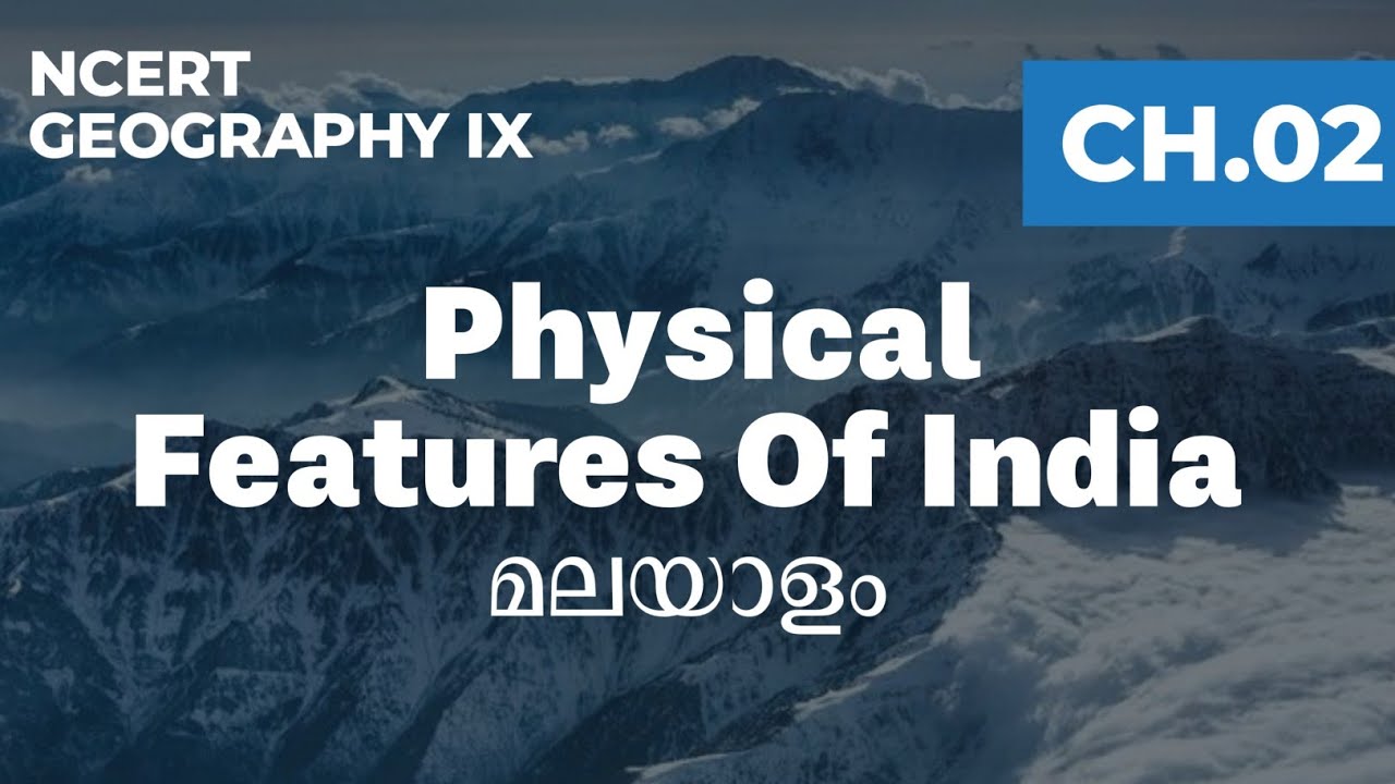 NCERT GEOGRAPHY CLASS IX CH.02/MALAYALAM FOR UPSC/KAS beginners & revision.