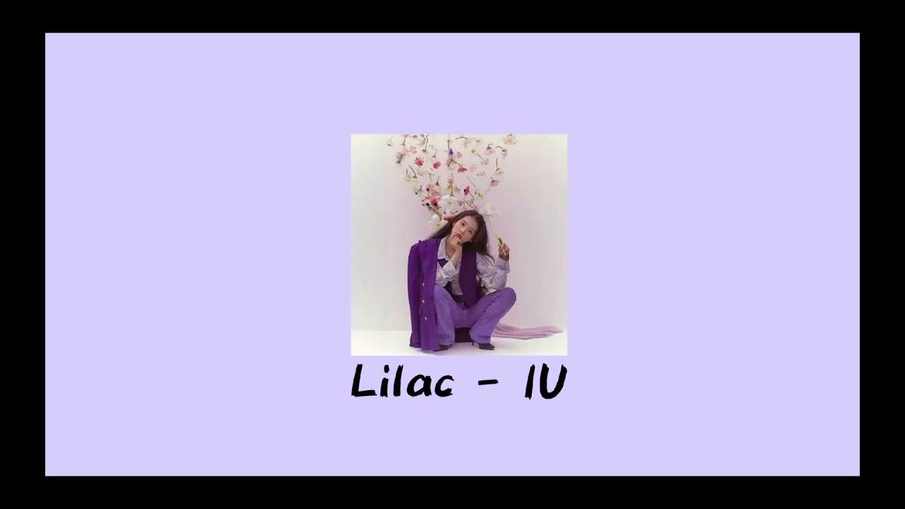 IU - Lilac but it's blasting in another room