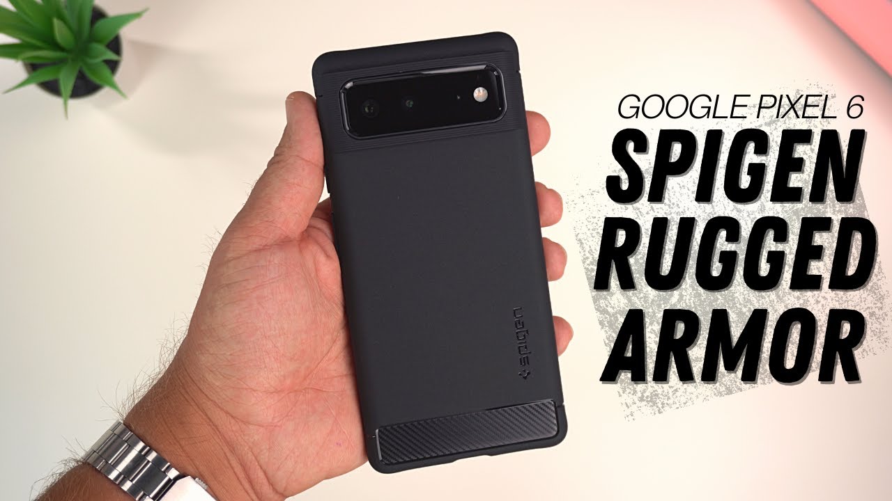 Google Pixel 6 Case - SPIGEN Rugged Armor Review