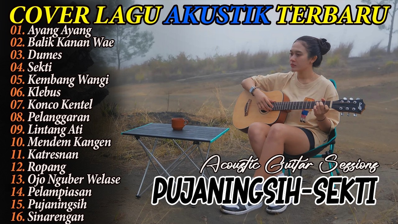 PUJANINGSIH - SEKTI - AYANG AYANG - Della Monica - Full Album Cover Akustik Lagu Jawa Populer 2026