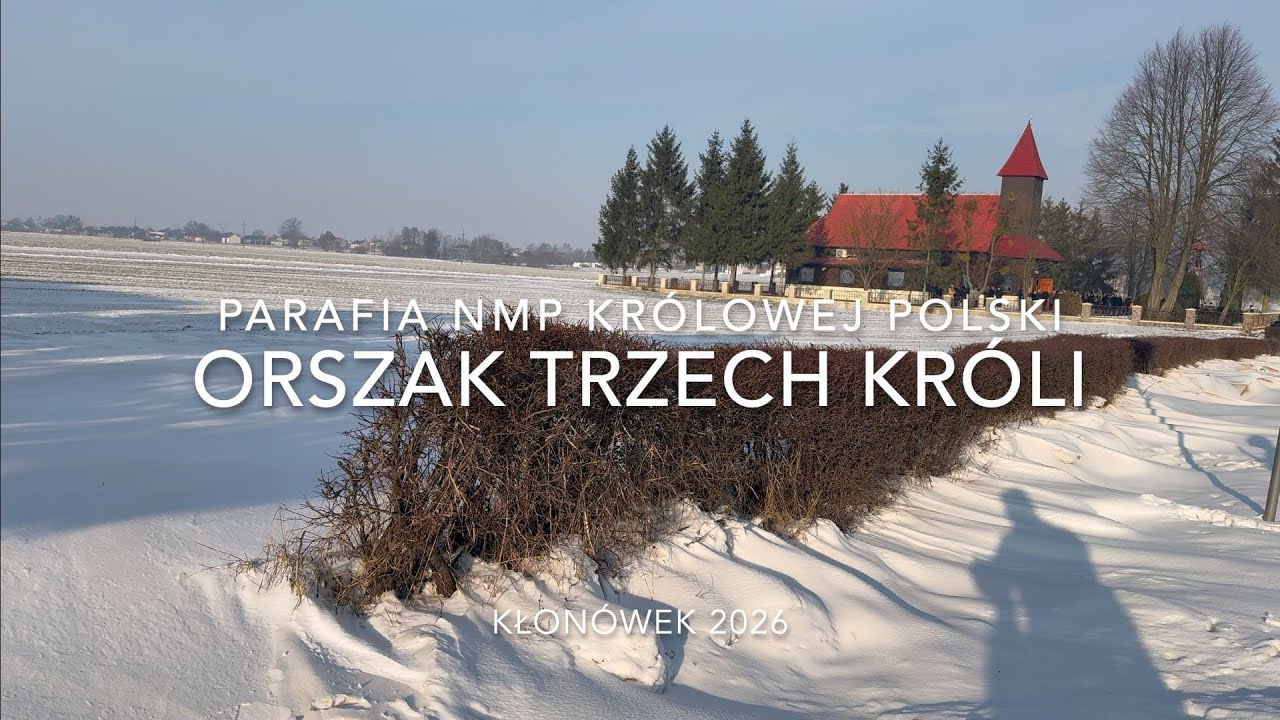 Orszak Trzech Króli 2026 w parafii NMP Królowej Polski w Kłonówku