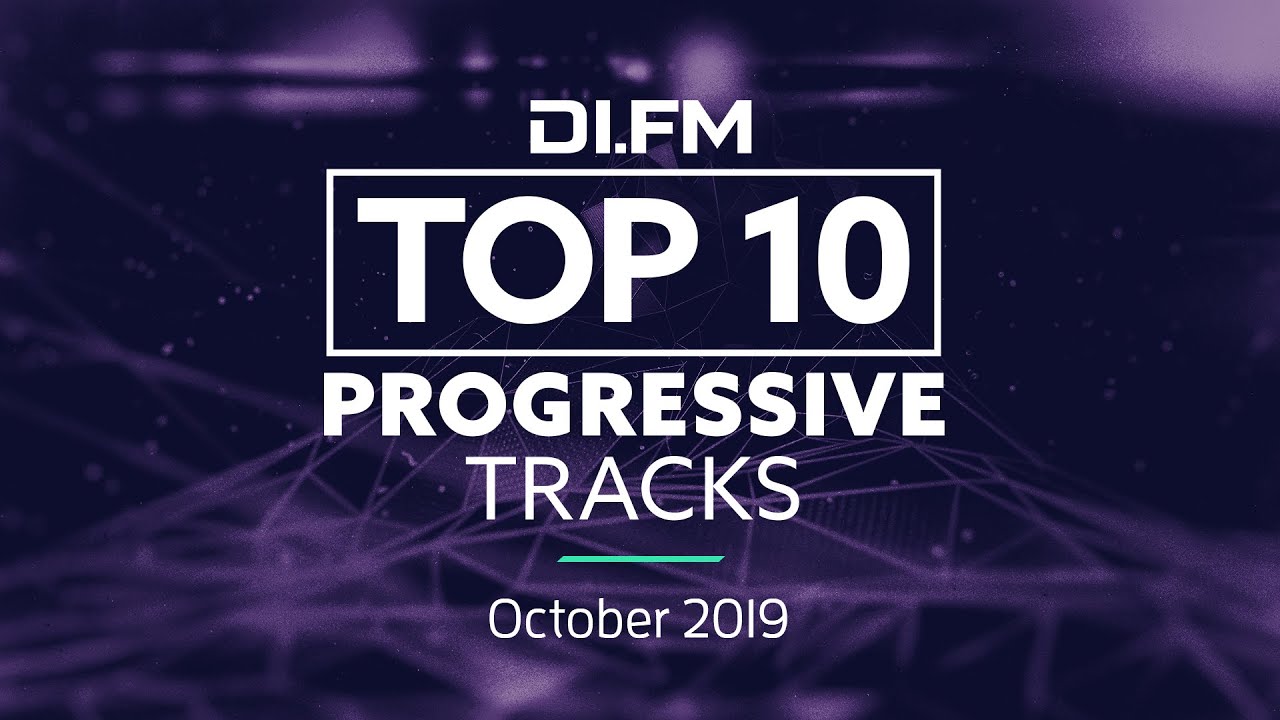 DI.FM Top 10 Progressive House Tracks October 2019 - DJ Mix by Johan N. Lecander