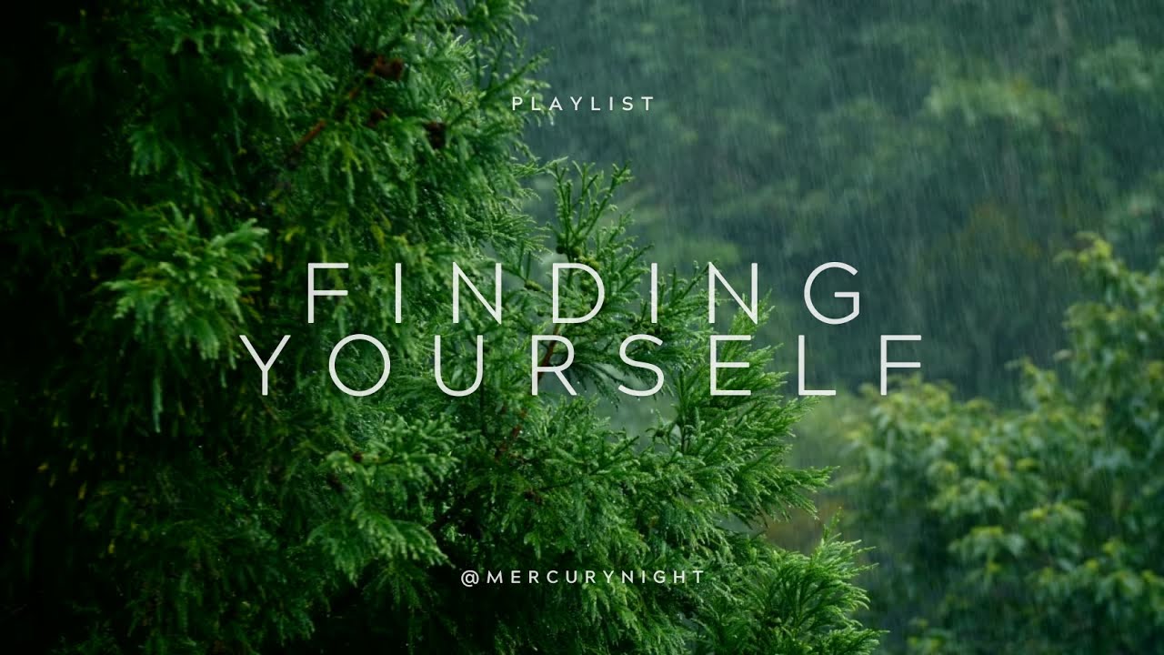 Finding yourself | Journey | Getting into a happy mood playlist ♥