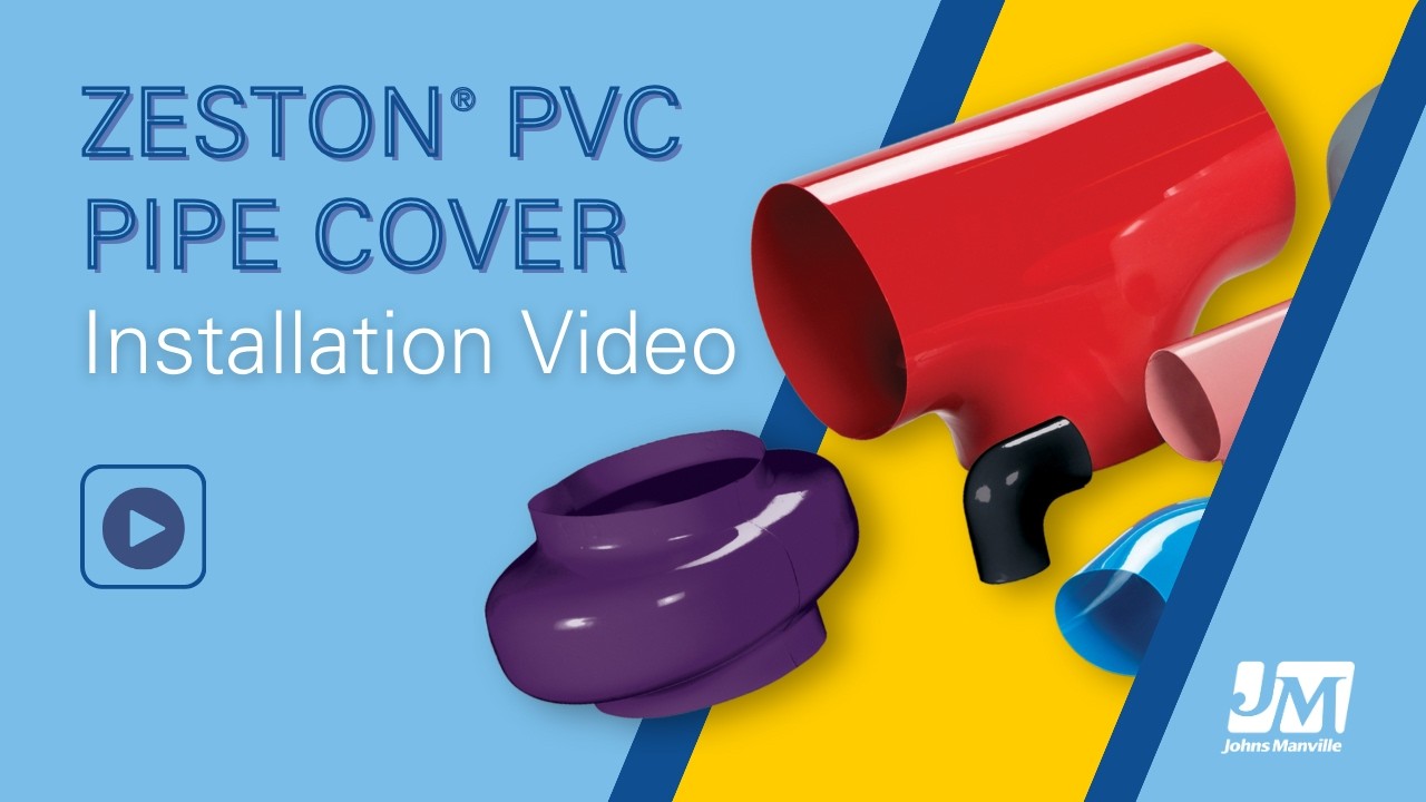 Zeston® PVC Pipe Cover Installation Training