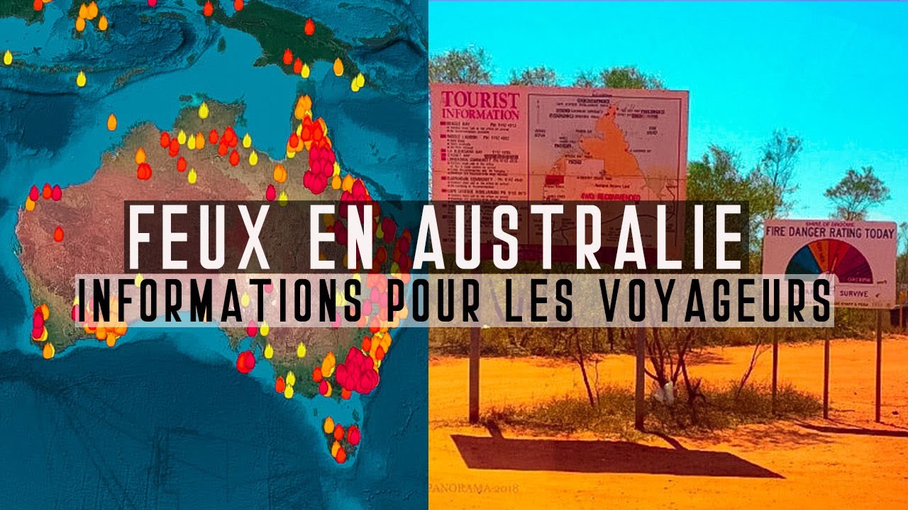 Venir en Australie pendant les feux? Trouver des infos, ce qu’il faut savoir + précautions à prendre