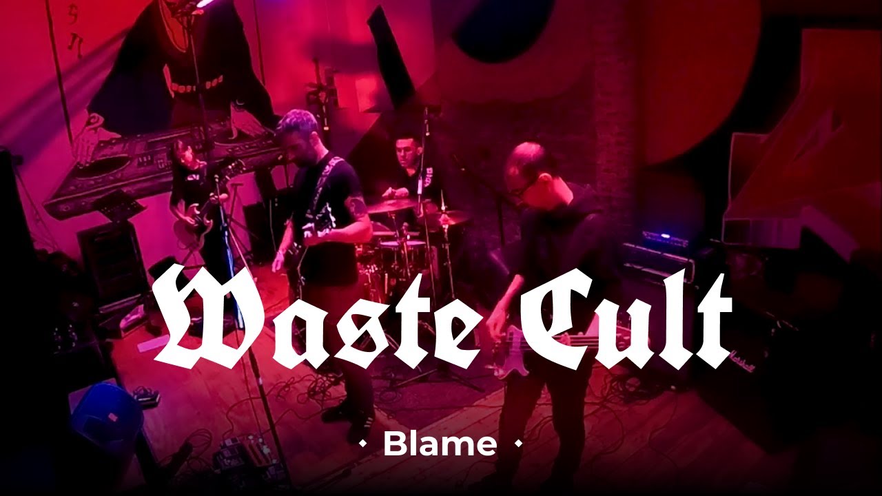 Waste Cult - Blame
