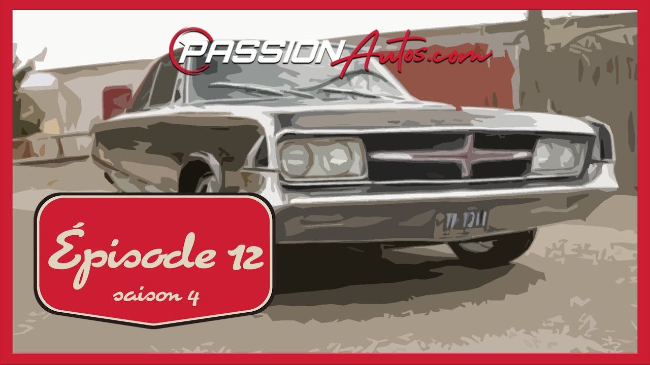 Épisode 12 - Passion Autos - saison 4